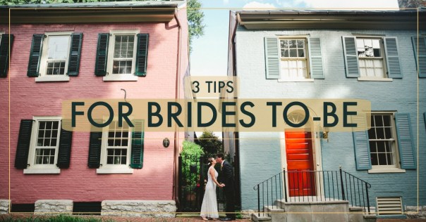 3 tips for brides to-be