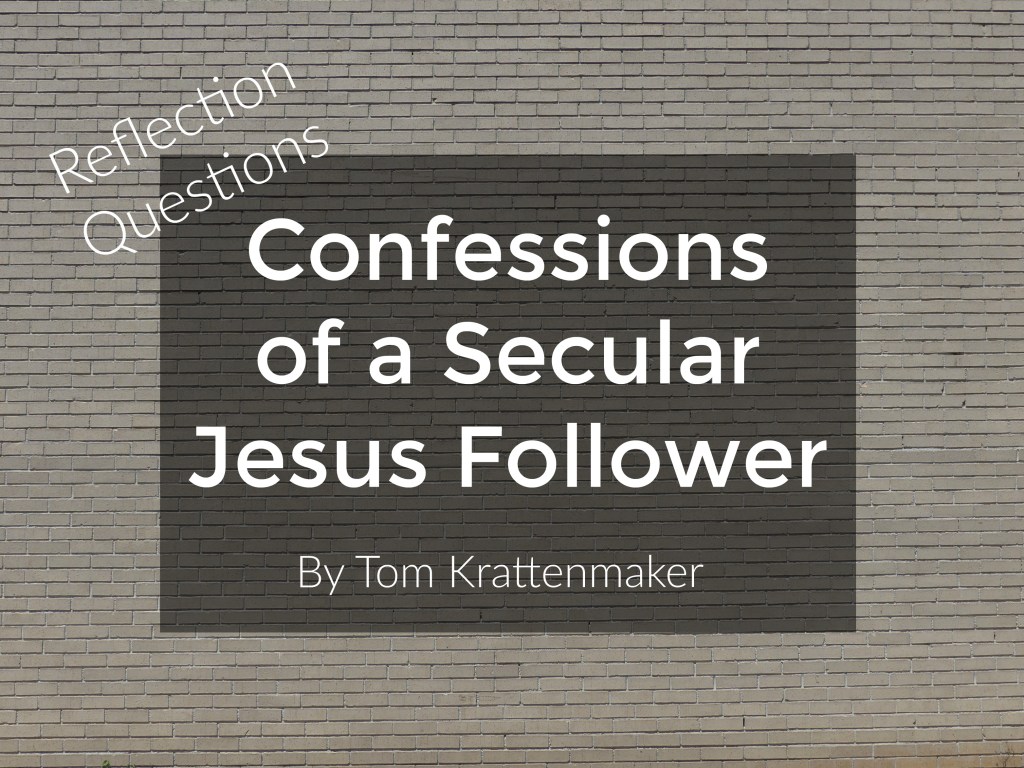 Book Club: Confessions of a Secular Jesus Follower Pt. 4 | Finding delight.